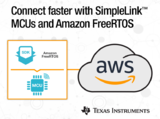 德州仪器宣布其SimpleLink™ MCU平台集成全新的Amazon FreeRTOS