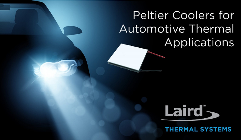 Peltier冷却器,DLP汽车大灯,车灯热稳定性,HiTemp ET系列，Laird Thermal Systems公司