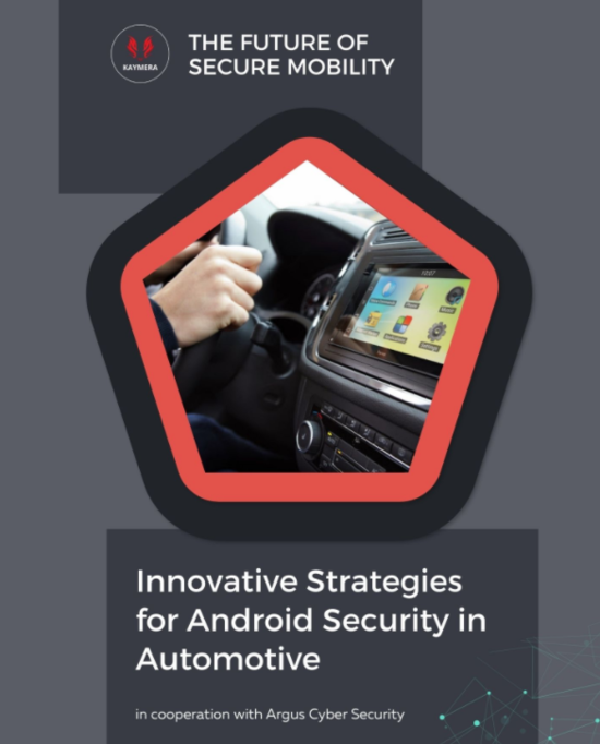 前瞻技术,Kaymera Technologies,Argus Cyber Security,汽车信息娱乐系统,网络安全 前瞻技术,Kaymera Technologies,Argus Cyber Security,汽车信息娱乐系统,网络安全