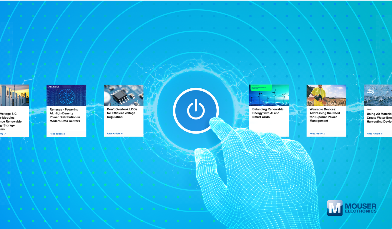 贸泽电子推出聚焦节能设计的电源管理资源中心