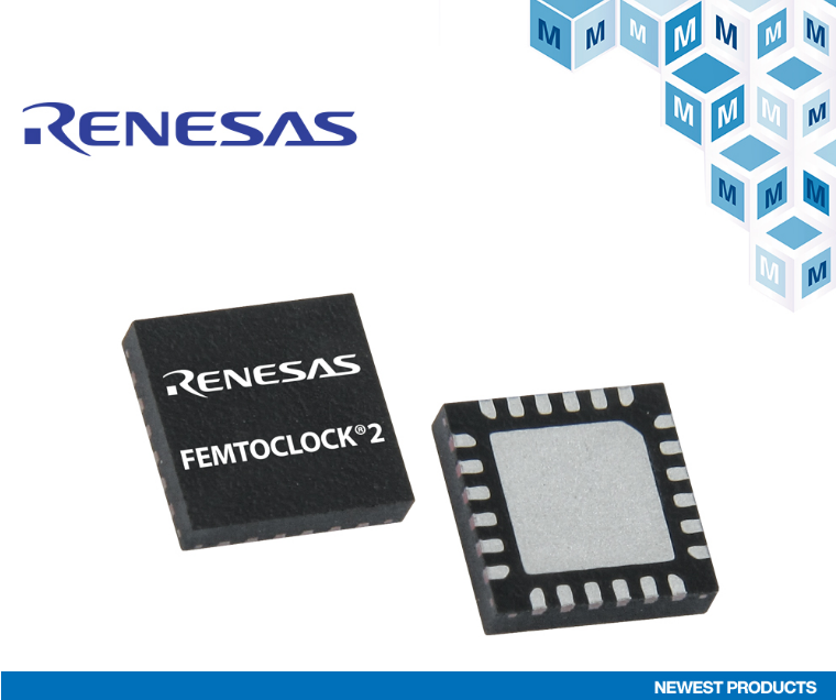 Renesas' High-Performance FemtoClock2 Synthesizer for Programmable Fiber Optic Modules Now Available at Mouser