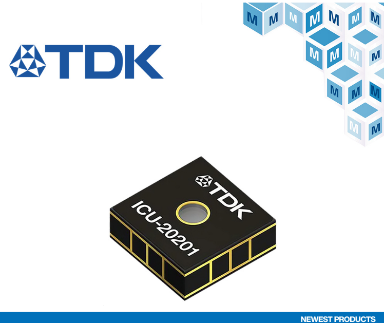 贸泽开售TDK InvenSense ICU-20201飞行时间距离传感器